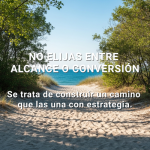 El falso dilema entre alcance y conversión: ¿puedes tener ambos?
