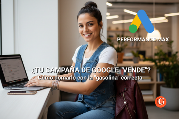 specialista en marketing optimizando una campaña de Performance Max de Google Ads, usando las señales correctas o "gasolina" para hacer que "venda".